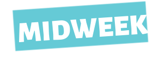 MIDWEEK